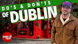 Discover the Do's and Don'ts of Dublin by Window Seat 60,229 views 3 months ago 11 minutes, 4 seconds