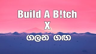 Build A B!tch X Galana Ganga ( Bellaporch \u0026 Ravijay ) | Music Video Lyrics