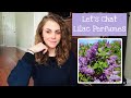 Let’s Chat ! Lilac Perfumes