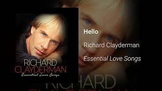 Video thumbnail of "Richard Clayderman - Hello (Official Audio)"