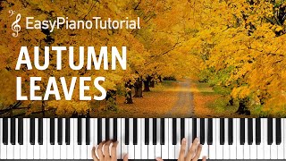 Autumn Leaves - Piano Tutorial + Free Sheet Music chords