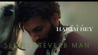 KADR - Hakim Bey ( Slowed + Reverb Vers. ) 2021 #KADR