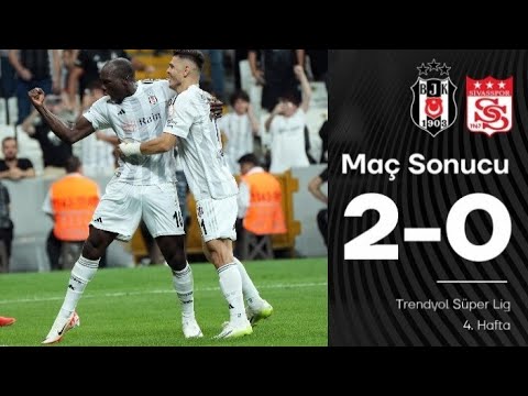 Beşiktaş 2-0 Sivasspor MAÇ ÖZETİ | Trendyol Süper Lig