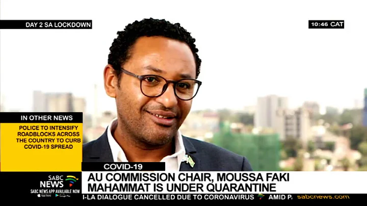 Coronavirus I AU chairperson Moussa Faki Mahammat under quarantine