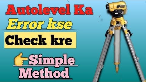 how to check auto level error | auto level error checking