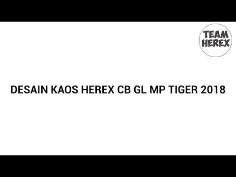  Desain  Kaos  Team Herex  CB GL MP TIGER 2021 YouTube