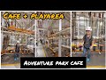 Adventure Parx Cafe | A place for family