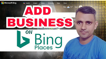 How to Add Business to Bing Places | Bing Places for Business Tutorial | Add Business on Bing Search