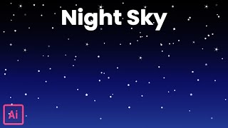 AI Workshop: How To Create A Starry Night in Illustrator