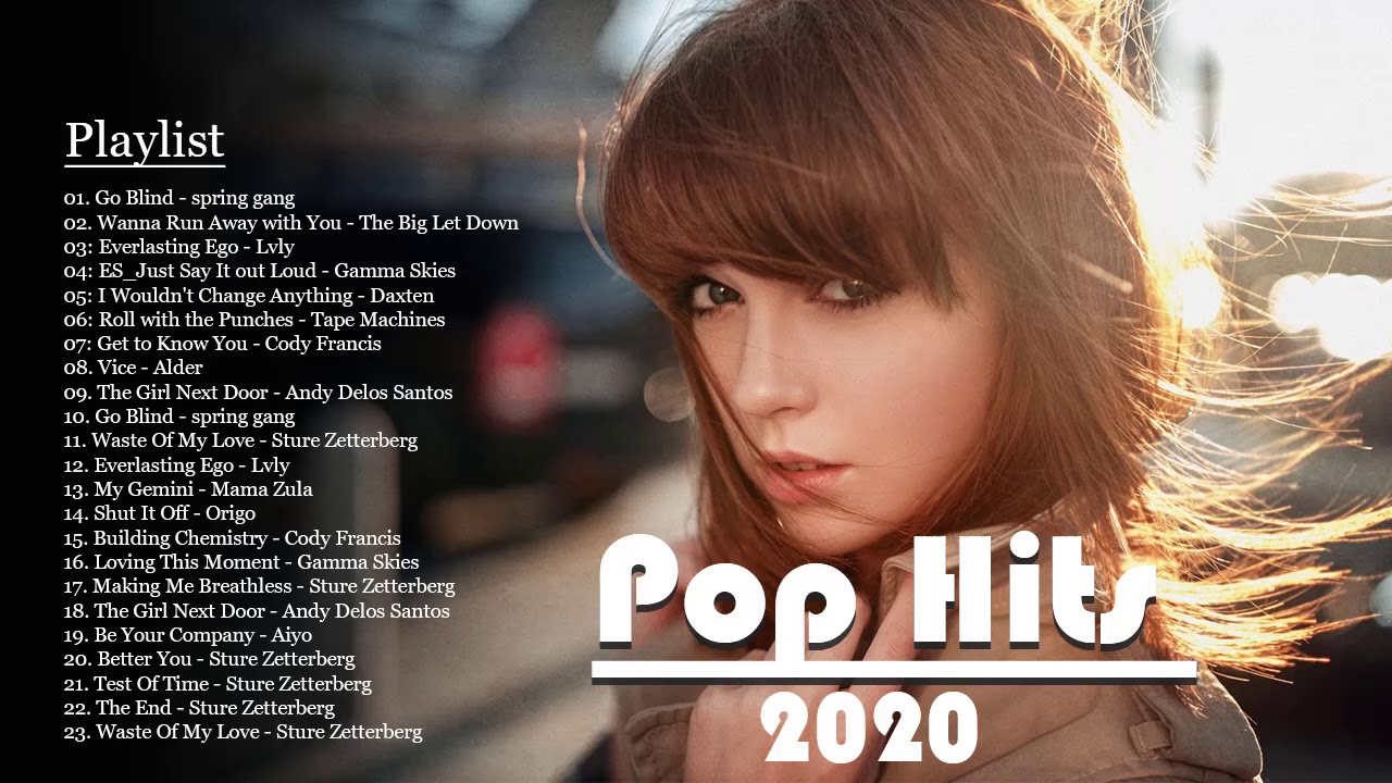 Pop Hits 2020 New Popular Songs Playlist 2020 Top English Songs pop-hits-2020-new-popular-songs-playlist-2020-top-english-songs