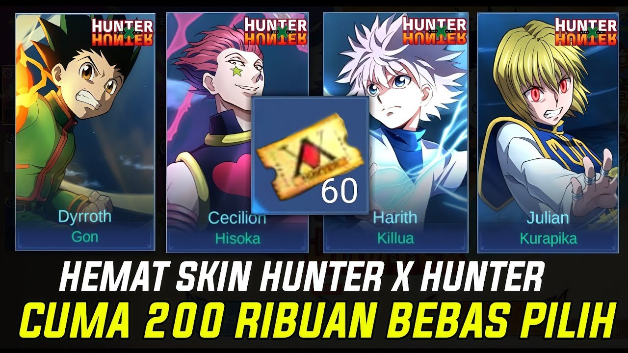 DI JAMIN DAPAT SKIN HUNTER X HUNTER BEBAS PILIH ! CUMA 200 RIBUAN TIPS ...
