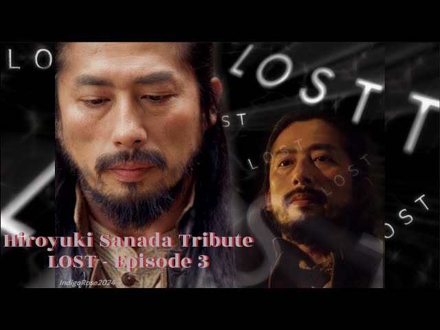 Hiroyuki Sanada Tribute - LOST - Episode 3 [Extended] #真田