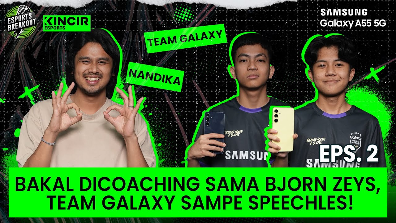 #TeamGalaxy yang baru dan harapan bersama Coach Zeys! - Esports Breakout Eps 130