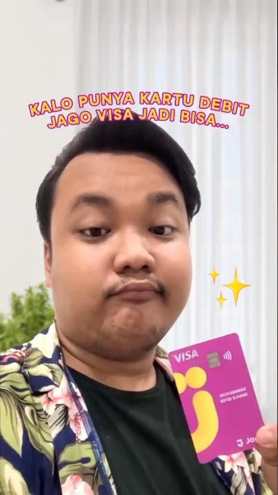 Kartu debit bank jago VISA jadi hidup lebih simple