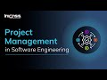 Project Management in Software Engineering | Project Management  | Invensis Learning