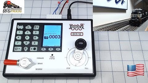 Digitrax DCS52 for the beginners