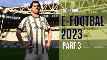 eFootball 2023 Mobile Gameplay (Android, iOS) - Part 3