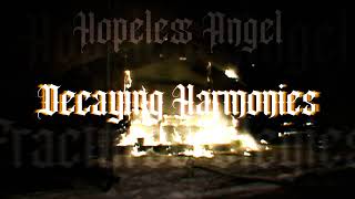 Hopeless Angel - Decaying Harmonies