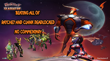 Completing all of Ratchet and Clank Deadlocked no commentary episode 1