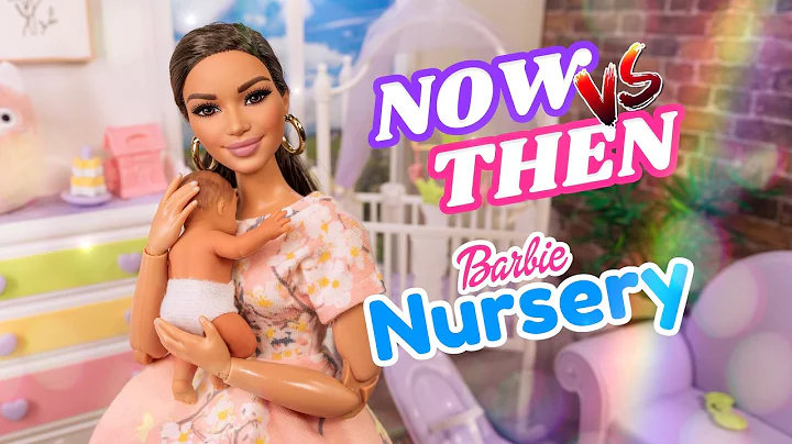 Versus : Barbie Nursery | Now vs  Then | 2005 Barbie Play Set vs Babysitters Inc  Nursery
