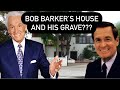 Famous Graves : Bob Barker The Price is Right Host’s Famous House and His Grave…What? His Grave??