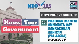 53. PM AASHA | GOVERNMENT SCHEMES | KNOW YOUR GOVERNMENT | NEO IAS