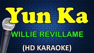 YUN KA - Willie Revillame (HD Karaoke) by Atomic Karaoke 283,681 views 2 months ago 3 minutes, 45 seconds