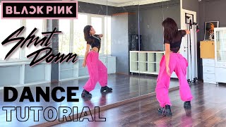 BLACKPINK - ‘Shut Down’ Dance Tutorial | Türkçe Anlatım