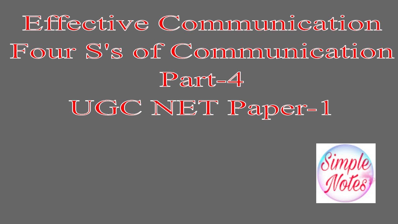 Effective Communication Four S s Of Communication part 4 UGC NET effective-communication-four-s-s-of-communication-part-4-ugc-net