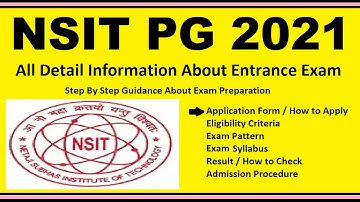 NSIT PG 2021 - Notification, Dates, Application, Eligibility, Admit Card, Pattern, Syllabus, Result