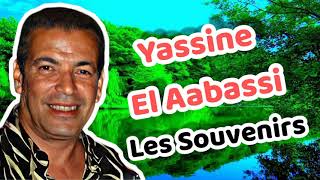 Yassine El Aabassi ( LES SOUVENIRS ) ياسين العباسي