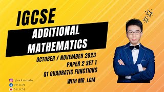 IGCSE Add. Maths Oct/Nov 2023 Paper 2 Set1 Q1 Quadratic Functions (0606/21/O/N/23)