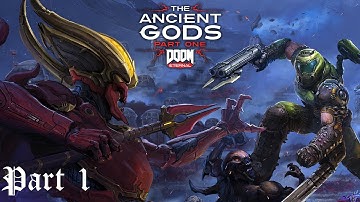 DOOM Eternal: The Ancient Gods: Part 1: A Challenging New Experience [Nightmare][1]