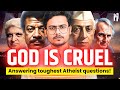 Answering the toughest atheist questions        100