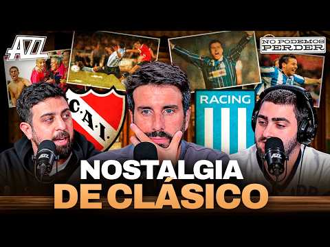 MANIJA DE CLÁSICO ⚽ AZZARO Y NELSON RECUERDAN SUS RACING VS INDEPENDIENTE MÁS DISFRUTADOS Y SUFRIDOS