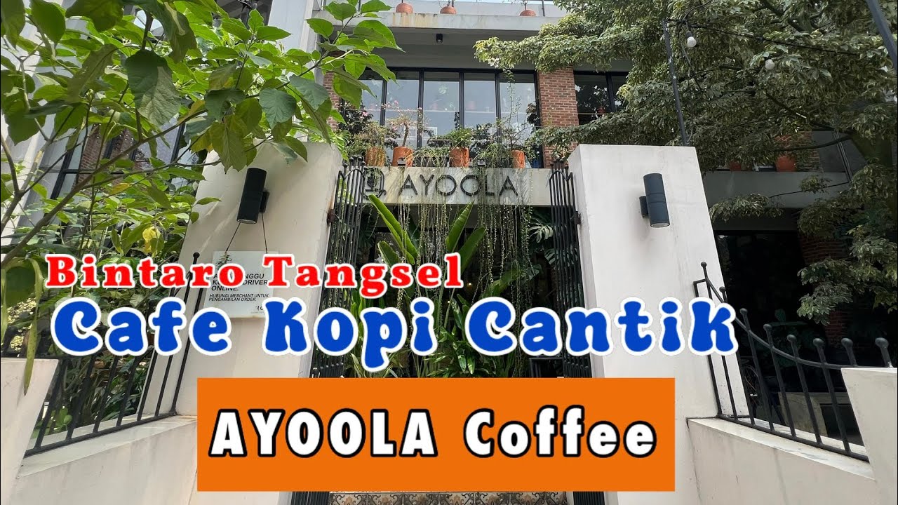 “Ayoola Coffee & Eatery”, Cafe Kopi Cantik di Bintaro Tangerang Selatan