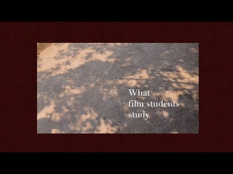 Film Student : เรียนภาพยนตร์ เรียนอะไรบ้าง ค่าเทอมเท่าไหร่ ต้องมีกล้องไหม ?