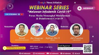 Peran Media Menangkal Misinformasi dan Disinformasi COVID-19