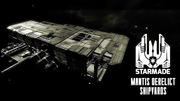 StarMade #223 - Mantis Shipyards [TIER 1]