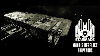 StarMade #223 - Mantis Shipyards [TIER 1]
