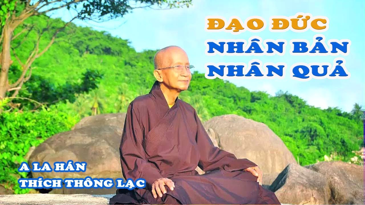 SỐNG NHÂN BẢN NHÂN QUẢ KHÔNG LÀM KHỔ MÌNH KHỔ NGƯỜI