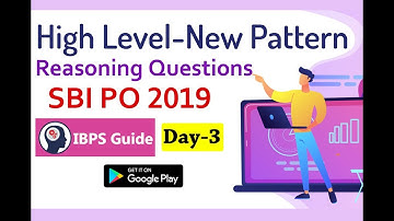 High Level New Pattern Reasoning Ability Questions For SBI PO 2019 (Day-03)