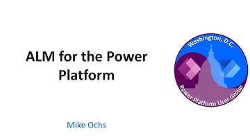 ALM for Power Platform - March 2023 Washington, DC User Group