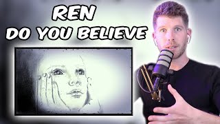 Do You Believe - Ren Reaction