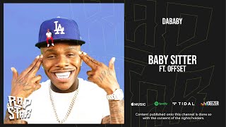 Video thumbnail of "DaBaby - Baby Sitter Ft. Offset (Baby on Baby)"