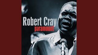 Video thumbnail of "Robert Cray - Nothing But A Woman (Remastered)"