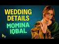 Momina Iqbal’s Wedding Date Revealed 😱 | मोमिना इकबाल | Hungama Express