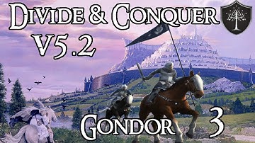 Divide and Conquer v5.2 Beta: Gondor [3] Squires of Dol Amroth