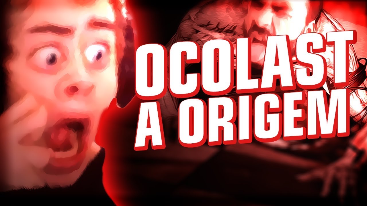 OCOLAST: A ORIGEM