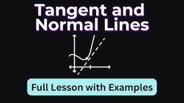 Tangent and Normal Lines in Calculus | Derivatives and Applications Explained